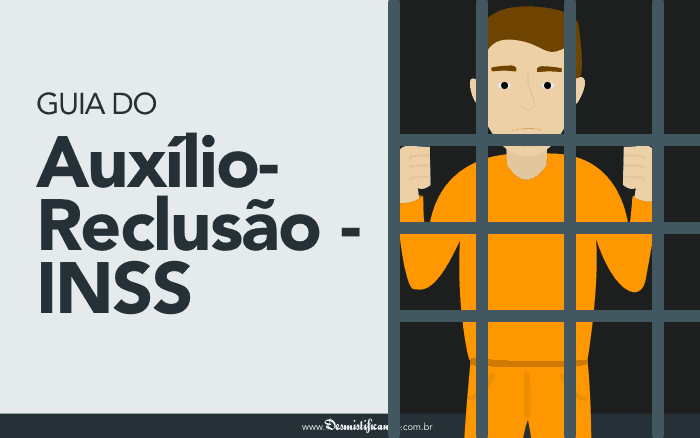 Acesso ao Auxílio-Reclusão no INSS